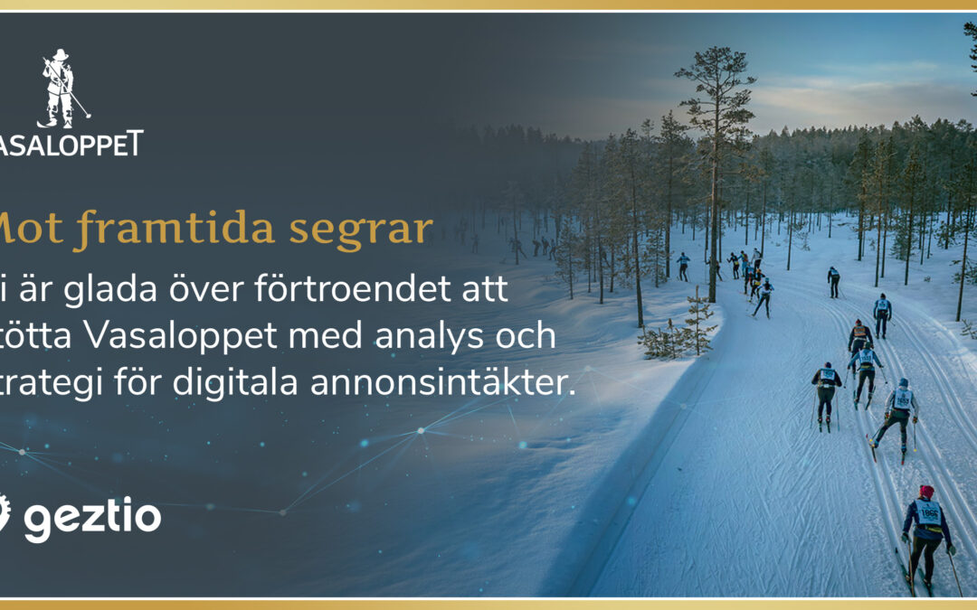 Towards future victories – Vasaloppet’s digital advertising business in focus